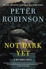 Not Dark Yet (Inspector Banks, Bk 27)