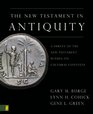 The New Testament in Antiquity A Survey of the New Testament within Its Cultural Context