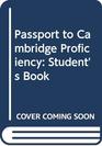 Passport to Cambridge Proficiency Student's Book