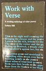 Work with Verse Working Anthology of Older Poetry