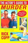 The Actor's Guide to Murder (Jarrod Jarvis, Bk 1)