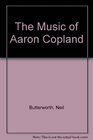 The Music of Aaron Copland