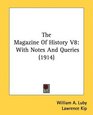The Magazine Of History V8 With Notes And Queries