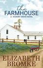 The Farmhouse: A Hickory Grove Novel