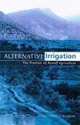 Alternative Irrigation