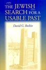 The Jewish Search for a Usable Past