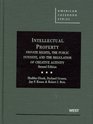 Intellectual Property Private Rights the Public Interest and the Regulation of Creative Activity 2nd Edition