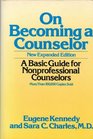 On Becoming a Counselor A Basic Guide for Nonprofessional Counselors