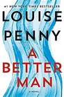 A Better Man (Chief Inspector Gamache, Bk 15)