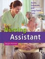 The Nursing Assistant Acute Subacute and LongTerm Care with Workbook
