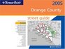 The Thomas Guide 2005 Orange County Street Guide Directory