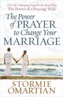 The Power of Prayer to Change Your Marriage