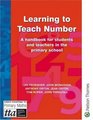 Learning to Teach Number A Handbook for Students and Teachers in the Primary School
