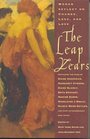 The Leap Years Women Reflect on Change Loss and Love