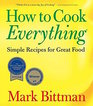 How to Cook Everything: Simple Recipes for Great Food