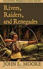 Rivers Raiders and Renegades