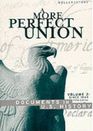 A More Perfect Union Documents in US History Since 1865