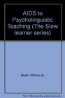 AIDS to Psycholinguistic Teaching