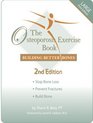 The Osteoporosis Exercise Book Building Better Bones 2nd Edition