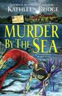 Murder by the Sea (By the Sea Mystery)