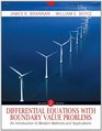 Differential Equations with Boundary Value Problems An Introduction to Modern Methods  Applications