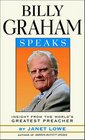 Billy Graham Speaks Wisdom from the World's Greatest Preacher