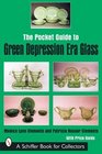 The Pocket Guide to Green Depression Era Glass