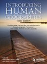 Introducing Human Geographies Third Edition