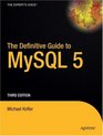 The Definitive Guide to MySQL 5 Third Edition