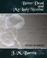 Better Dead My Lady Nicotine