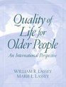Quality Of Life For Older People An International Perspective