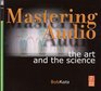 Mastering Audio The Art and the Science