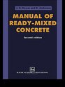 Manual of ReadyMixed Concrete