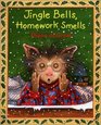 Jingle Bells Homework Smells