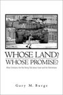 Whose Land  Whose Promise What Christians Are Not Being Told About Israel and the Palestinians
