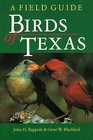 Birds of Texas A Field Guide