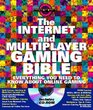 The Internet and Multiplayer Gaming Bible