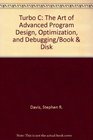 Turbo C The Art of Advanced Program Design Optimization and Debugging/Book  Disk