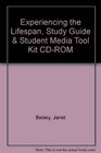 Experiencing the Lifespan Study Guide  Student Media Tool Kit CDROM