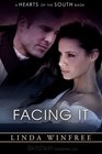 Facing It (Hearts of the South, Bk 8)