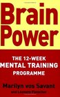 Brain Power  The 12 Week Mental Training Programme