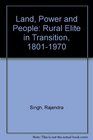 Land Power and People Rural Elite in Transition 18011970
