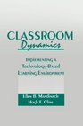 Classroom Dynamics Implementing a TechnologyBased Learning Environment