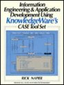 Information Engineering  Application Development Using Knowledgeware's Case Tool Set