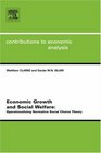 Economic Growth and Social Welfare  Operationalising Normative Social Choice Theory
