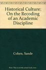 Historical Culture On the Recoding of an Academic Discipline