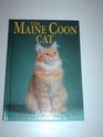 The Maine Coon Cat (Learning About Cats)