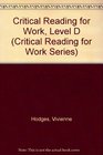 Critical Reading for Work Level D