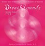 Breathsounds 4168 Measured Music for Breathing Practices in the Science of Pranayama