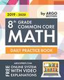 8th Grade Common Core Math Daily Practice Workbook   1000 Practice Questions and Video Explanations  Argo Brothers
